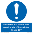 all-visitors-and-drivers-must-report-to-site-office-and-sign-in-and-out~